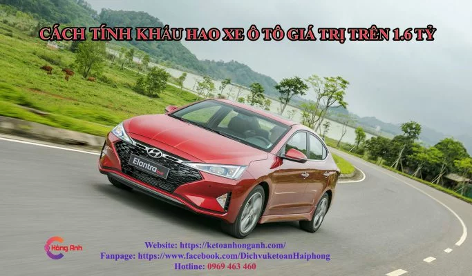 Khấu hao xe ô tô trên 1.6 tỷ